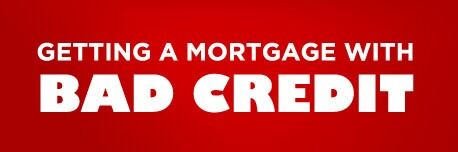bad credit mortgage