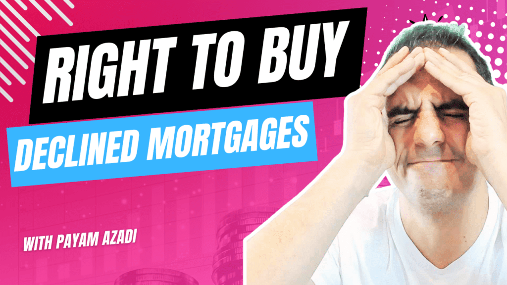 right to buy declined mortgages